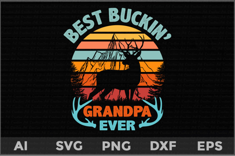 Download Best Buckin' Grandpa Ever svg, father's day deer svg By ...