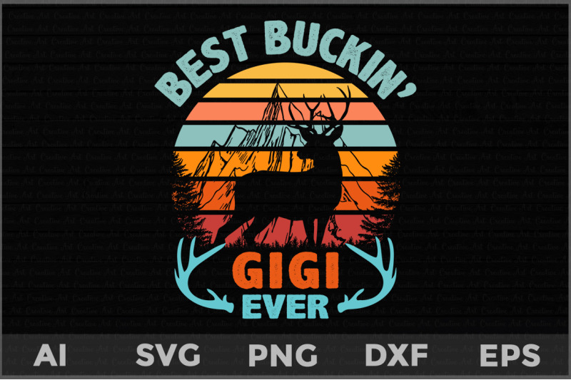 best-buckin-039-gigi-ever-svg-father-039-s-day-deer-svg-deer-hunting-svg