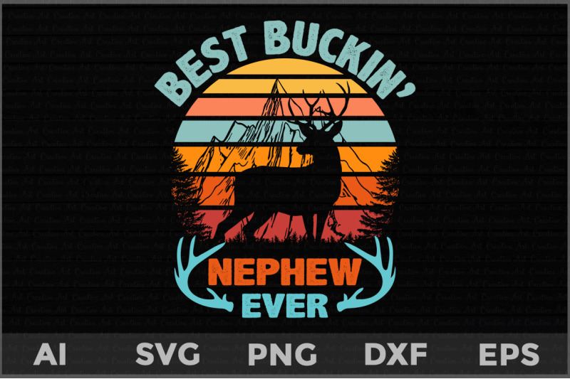 best-buckin-039-nephew-ever-svg-father-039-s-day-deer-svg-deer-hunting-svg