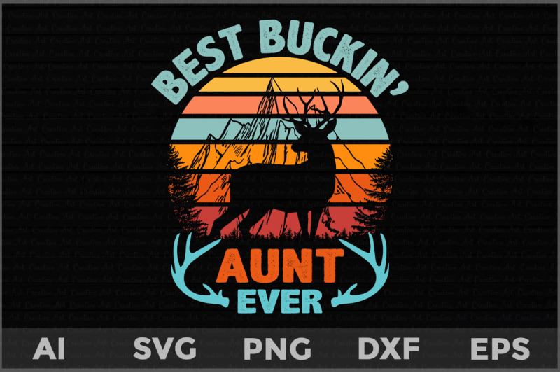 best-buckin-039-aunt-ever-svg-father-039-s-day-deer-svg-deer-hunting-svg