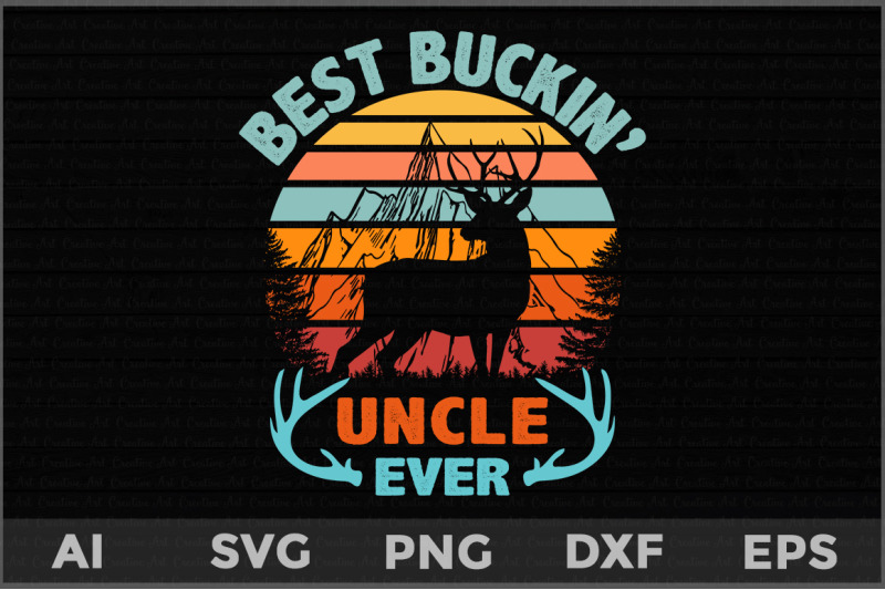 best-buckin-039-uncle-ever-svg-father-039-s-day-deer-svg-deer-hunting-svg