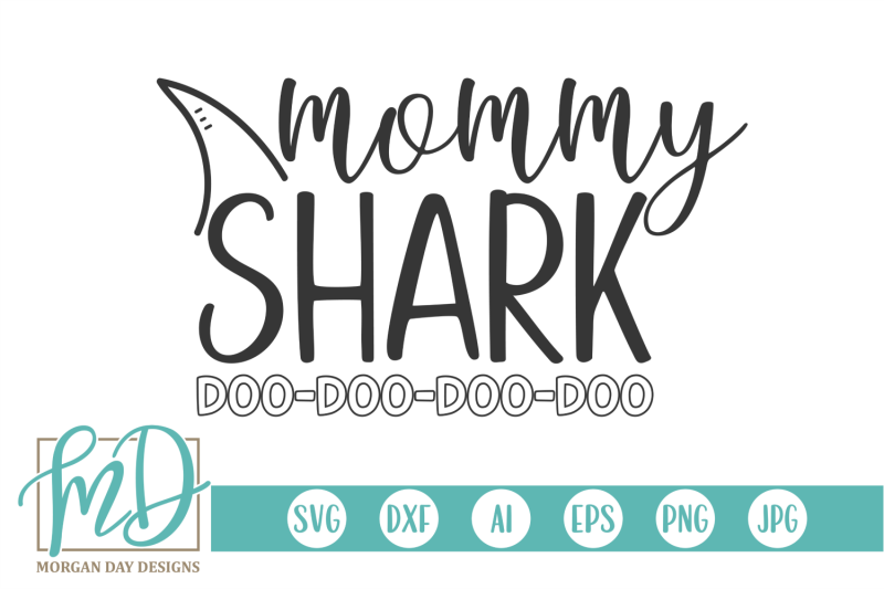 Mommy Shark SVG for Cutting Machines