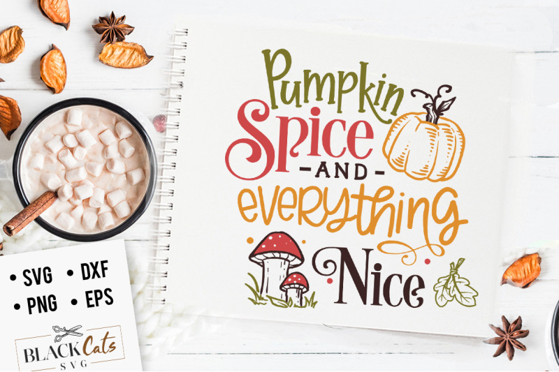 pumpkin-spice-and-everything-nice-svg