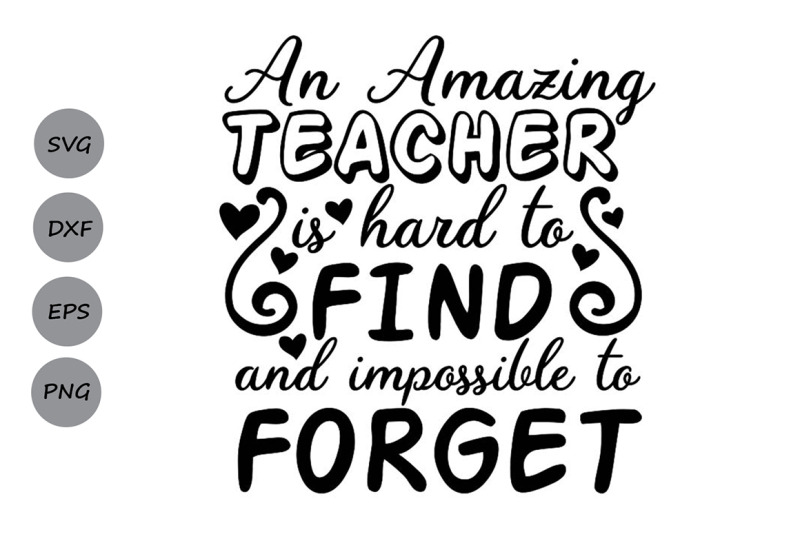 an-amazing-teacher-is-hard-to-find-svg-teacher-life-svg-teacher-svg