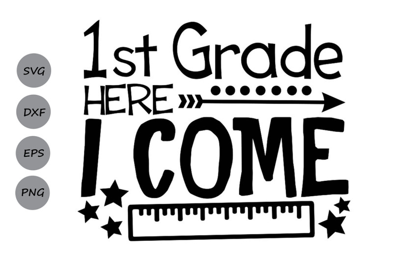 first-grade-here-i-come-svg-1st-grade-svg-school-svg-back-to-school