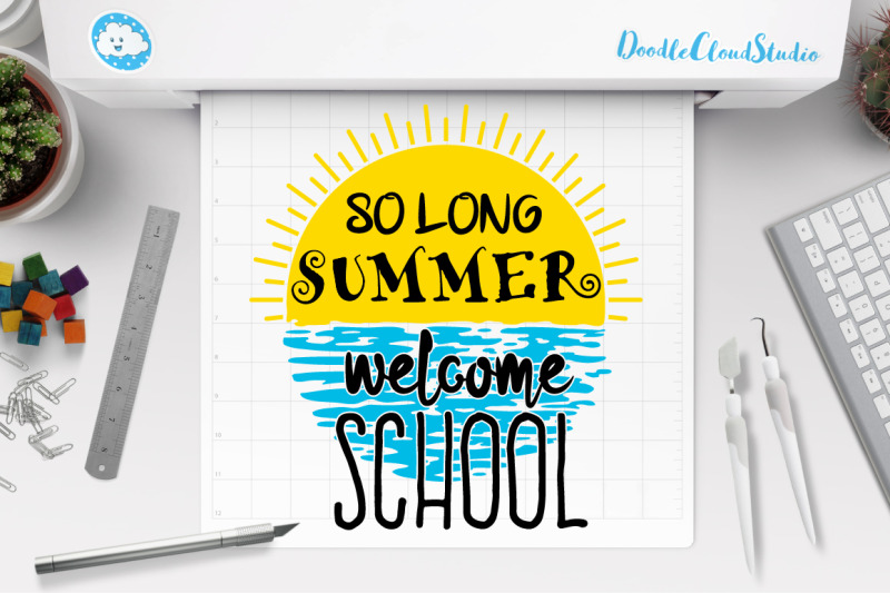 so-long-summer-welcome-school-svg-back-to-school-svg-files