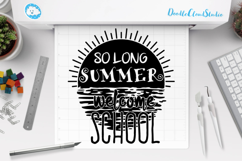 so-long-summer-welcome-school-svg-back-to-school-svg-files