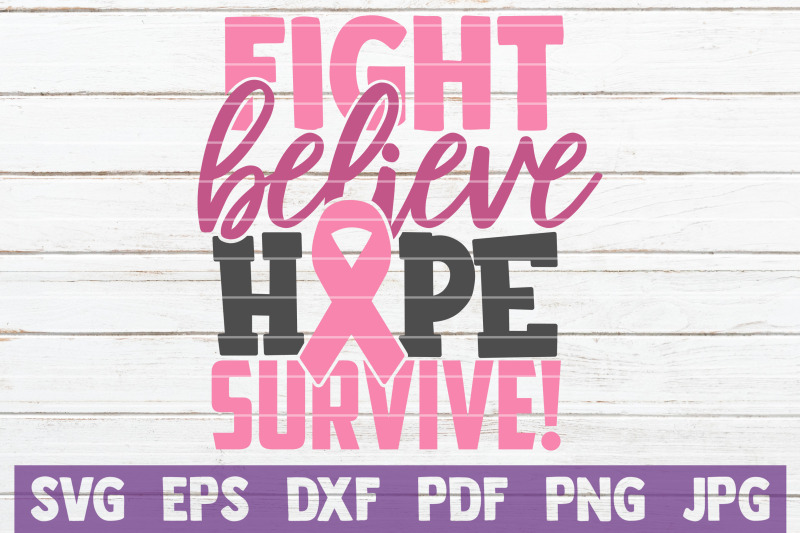 fight-believe-hope-survive-svg-cut-file