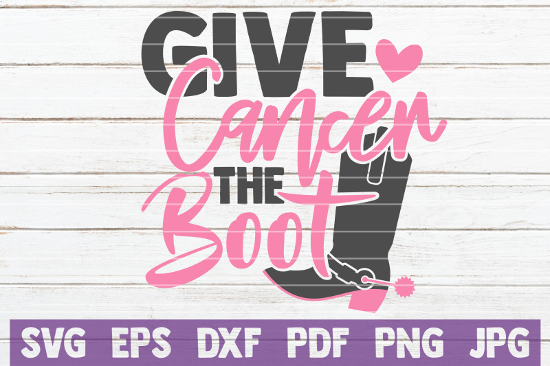 give-cancer-the-boot-svg-cut-file