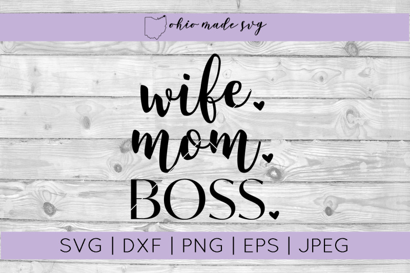 wife-mom-boss-svg