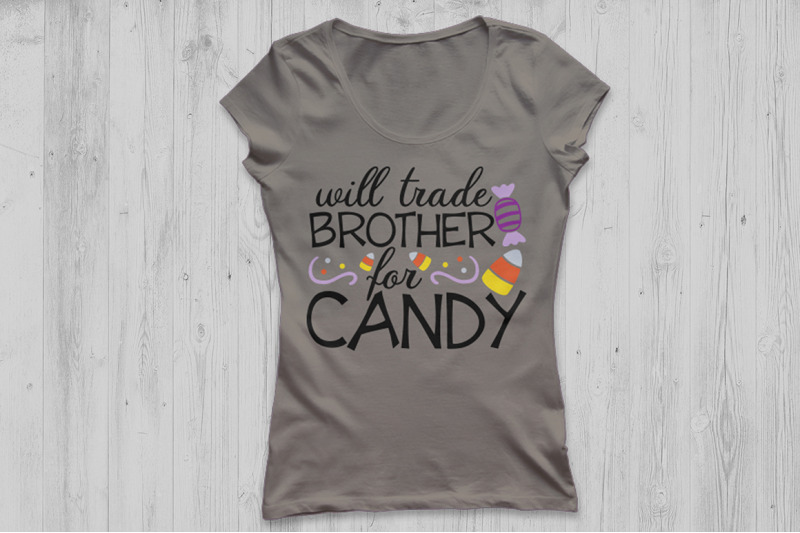 will-trade-brother-for-candy-svg-halloween-svg-candy-svg-candy-corn