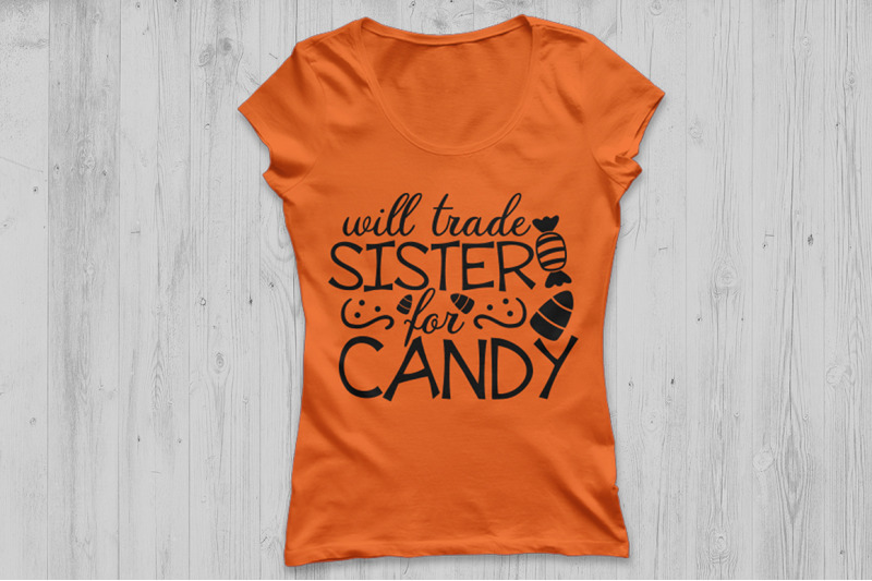will-trade-sister-for-candy-svg-halloween-svg-candy-svg-candy-corn