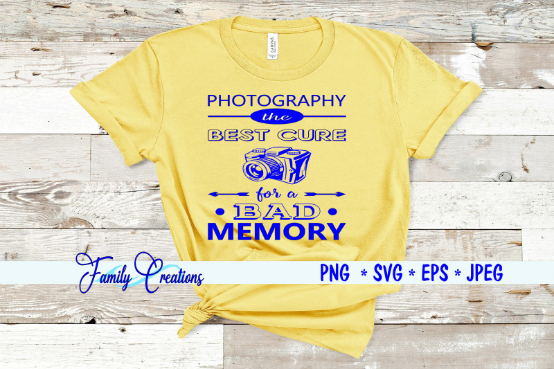photography-the-best-cure-for-a-bad-memory