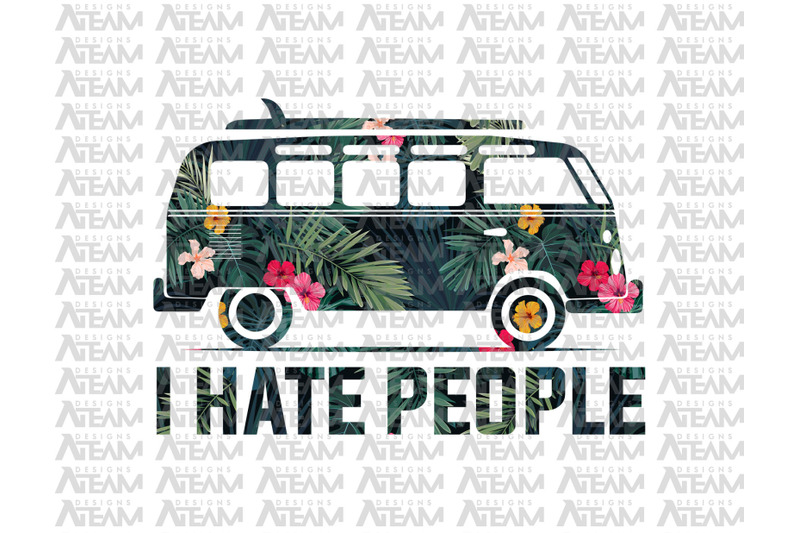 i-hate-people-png-camping-png-adventure-png-forest-png-vans-png