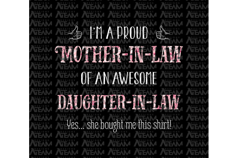 i-039-m-a-proud-mother-in-law-of-an-awesome-daughter-in-law-png-mother-in