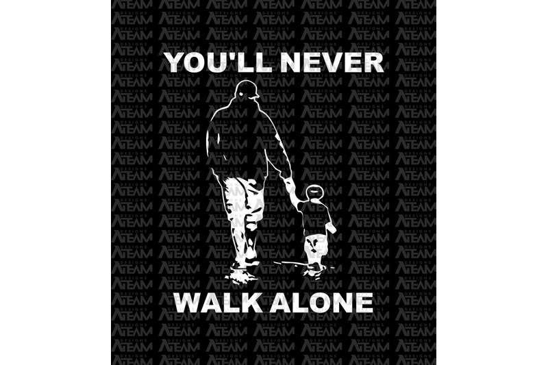 you-039-ll-never-walk-alone-png-happy-fathers-day-png
