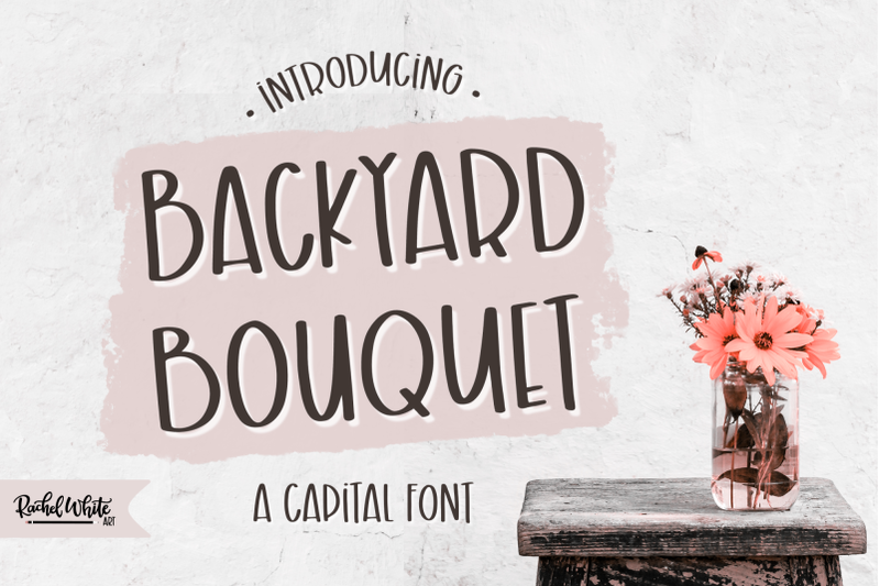 backyard-bouquet-a-capital-font