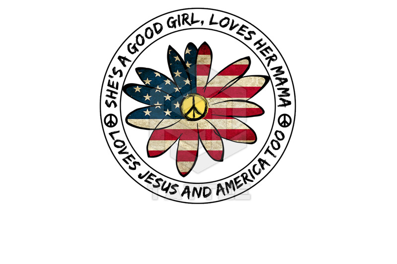 she-039-s-a-good-girl-loves-her-mama-loves-jesus-and-america-too-women-sh