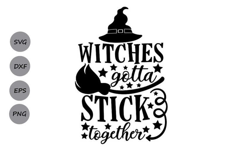 witches-gotta-stick-together-svg-halloween-svg-witch-svg-spooky-svg