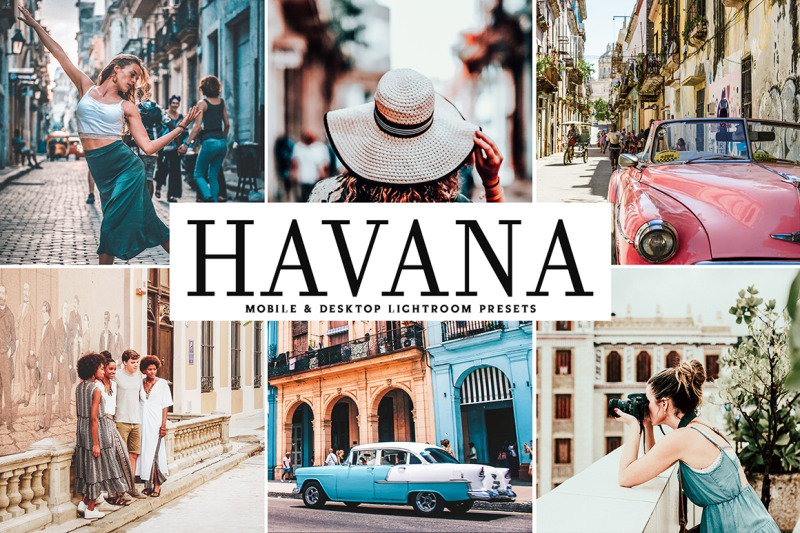 havana-mobile-amp-desktop-lightroom-presets