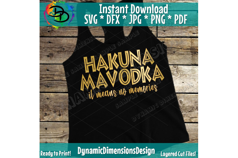 hakuna-mavodka-svg-file-it-means-no-memories-svg-vodka-svg-vodka-f