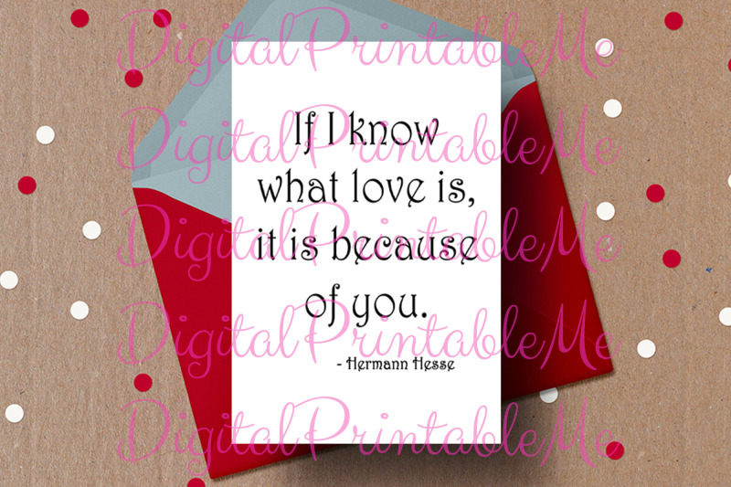 printable-valentine-card-hermann-hesse-quote-love-card-if-i-know-what