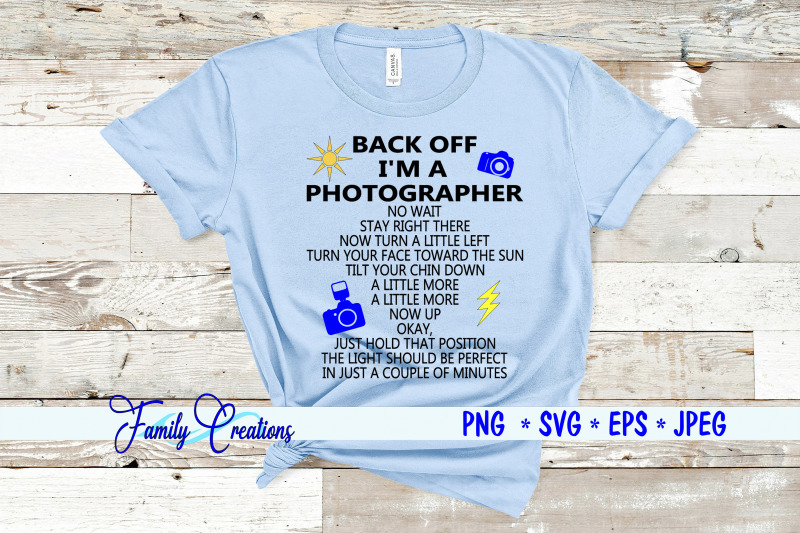 back-off-i-039-m-a-photographer