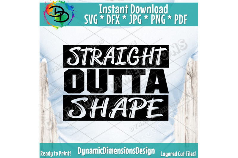 straight-outta-shape-svg-straight-out-of-shape-svg-fitness-svg-fun