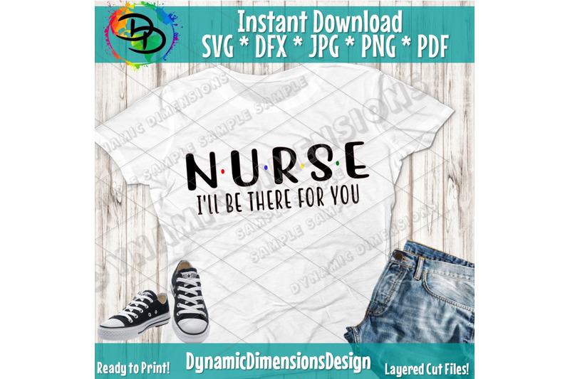 nurse-svg-i-039-ll-be-there-for-you-nurses-week-nurse-appreciation-nu