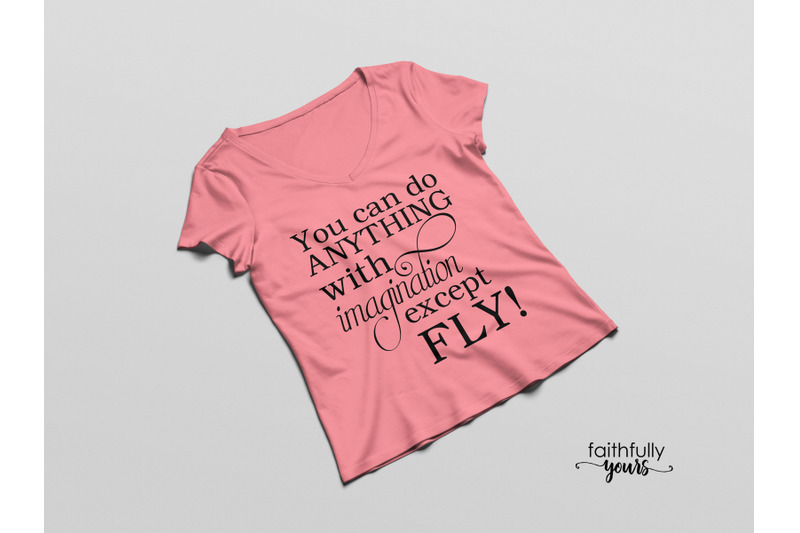 you-can-do-anything-with-imagination-except-fly-svg-png-jpeg-dxf-digi