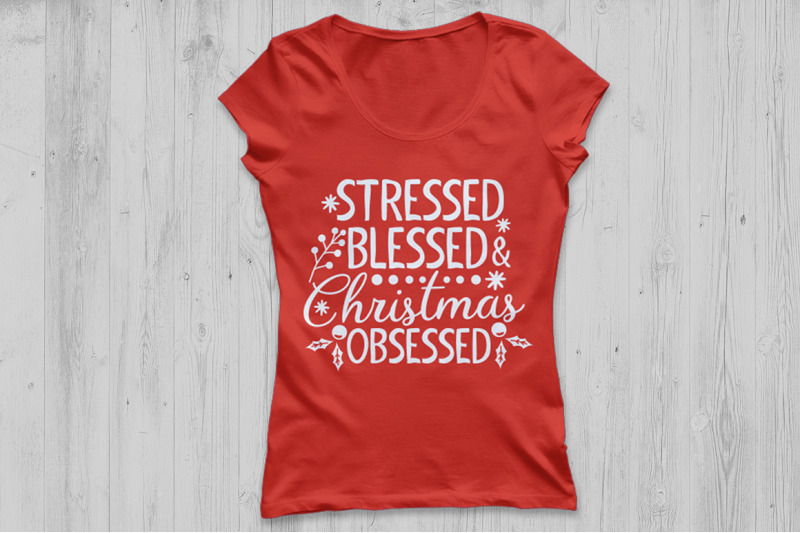 stressed-blessed-christmas-obsessed-svg-christmas-svg-holidays-svg