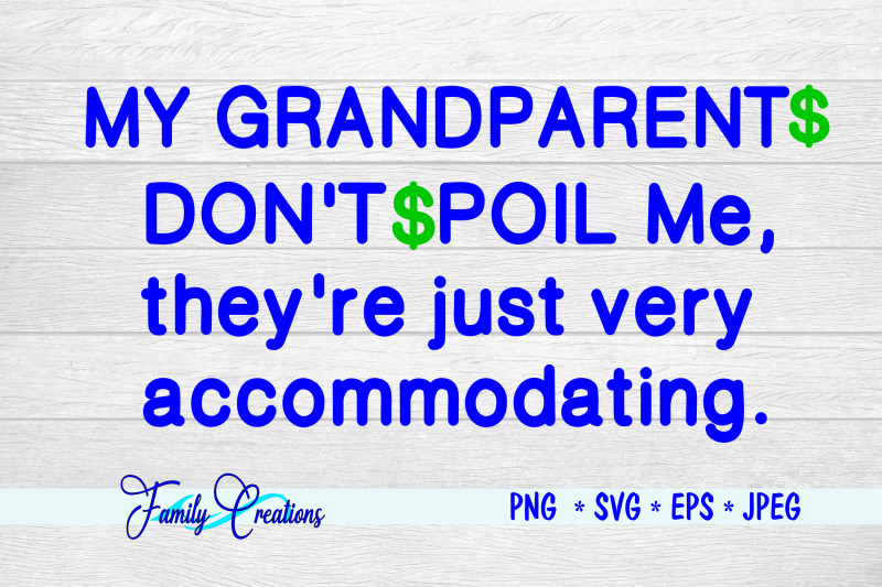 my-grandparents-don-039-t-spoil-me-they-039-re-just-very-accommodating