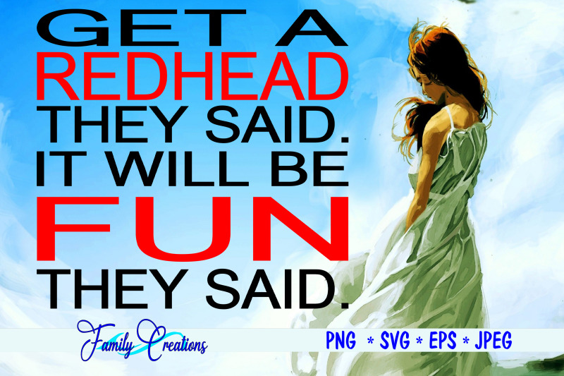 get-a-redhead-they-said-it-will-be-fun-they-said