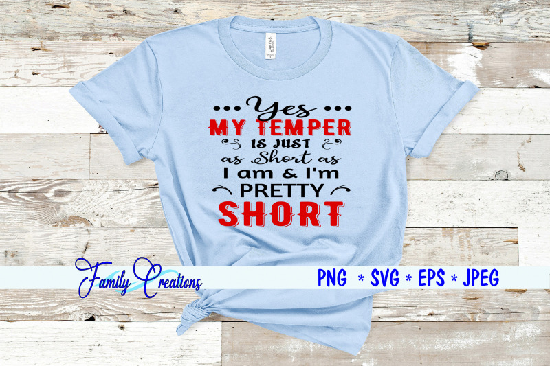 yes-my-temper-is-just-as-short-as-i-am-amp-i-039-m-pretty-short