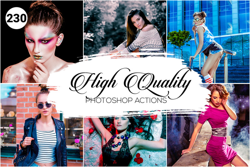 230-high-quality-photoshop-actions