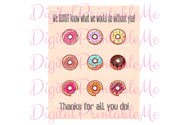 donut-thank-you-poster-sign-decoration-i-donut-what-we-would-do-withou