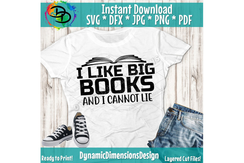 i-like-big-books-and-i-cannot-lie-svg-dxf-png-cutting-files-for-silho