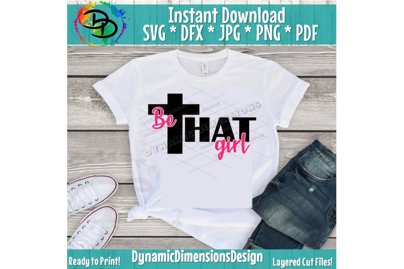 be-that-girl-svg-christian-svg-christian-shirt-svg-tshirt-svg-sign