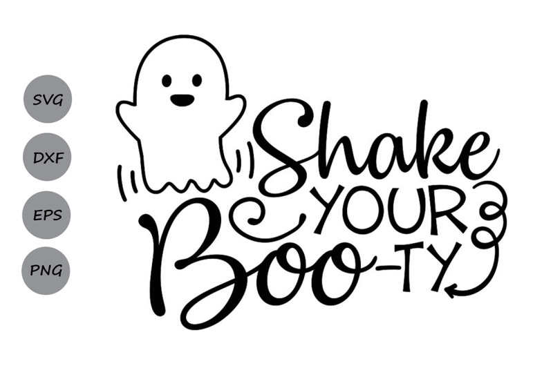 shake-your-boo-ty-svg-halloween-svg-ghost-svg-ghoul-svg-boo-svg