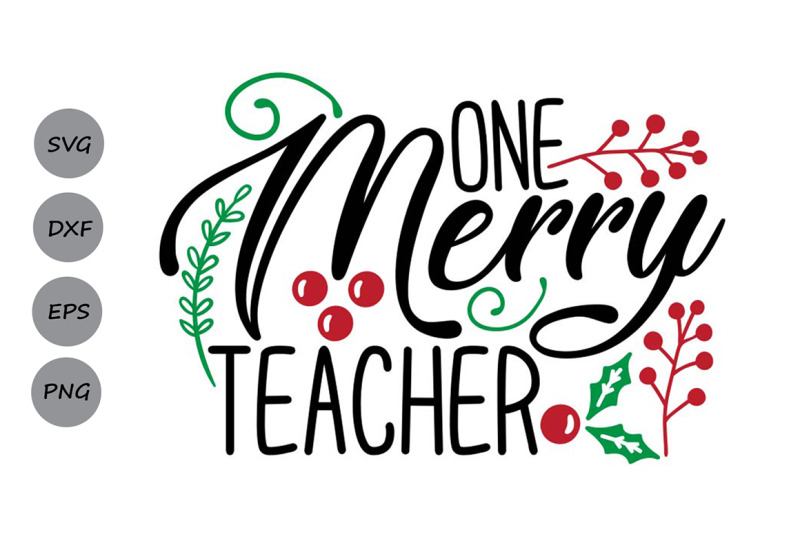 one-merry-teacher-svg-christmas-svg-teacher-svg-christmas-teacher