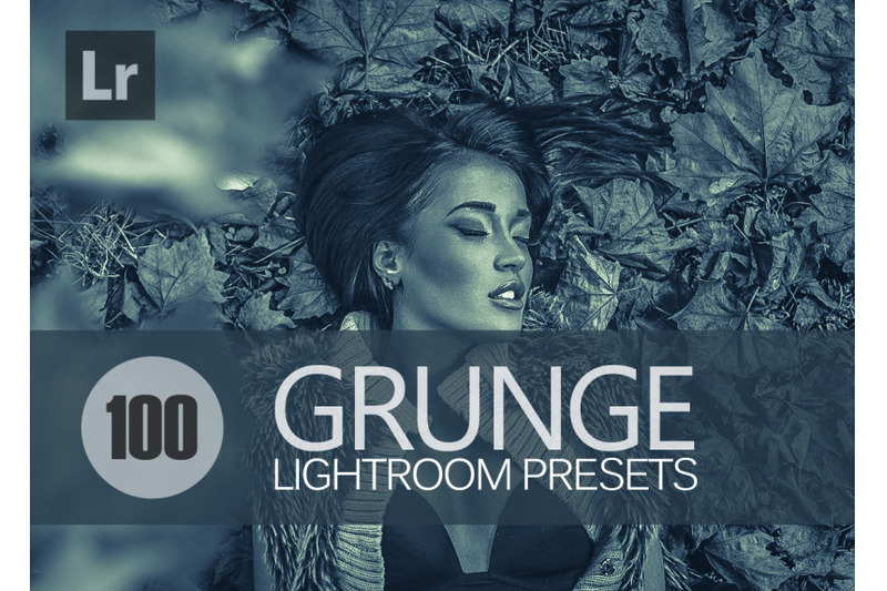 100-grunge-lightroom-presets-bundle-presets-for-lightroom-5-6-cc