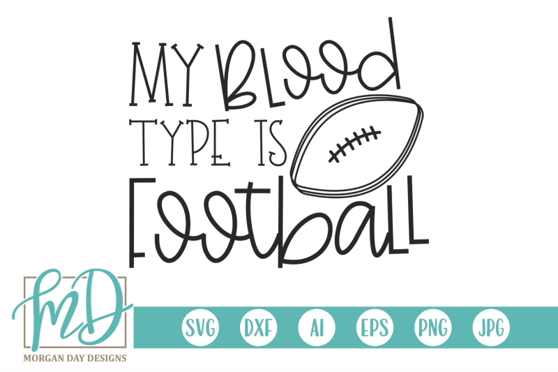 my-blood-type-is-football-svg