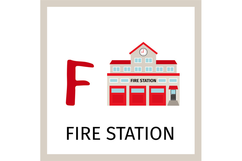 alphabet-card-with-fire-station-building