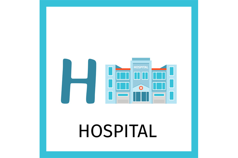 alphabet-card-with-hospital-building