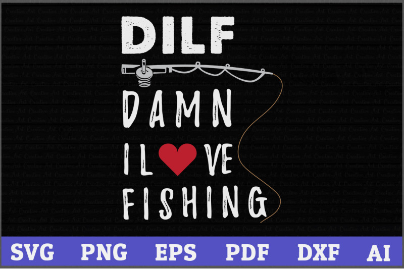 dilfe-damn-i-love-fishing-svg-fishing-svg-design-fishing-gift