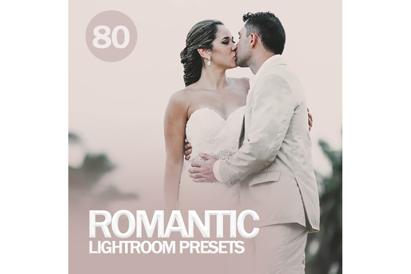 80-romantic-lightroom-presets