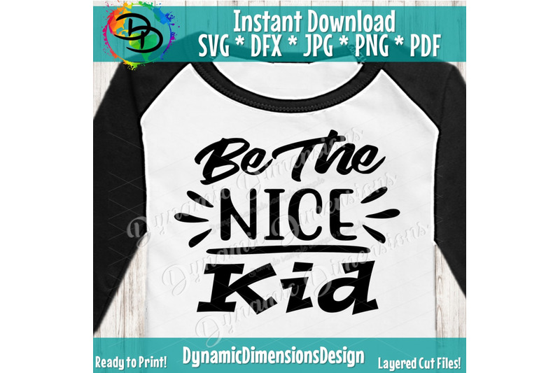 be-the-nice-kid-svg-cut-file-digital-file-svg-school-svg-kind-sv