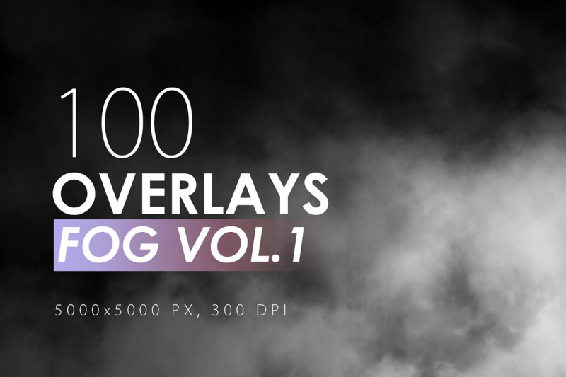 100-fog-overlays-vol-1