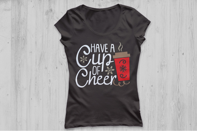 Have A Cup Of Cheer Svg Christmas Svg Coffee Svg Christmas Coffee By Cosmosfineart Thehungryjpeg Com