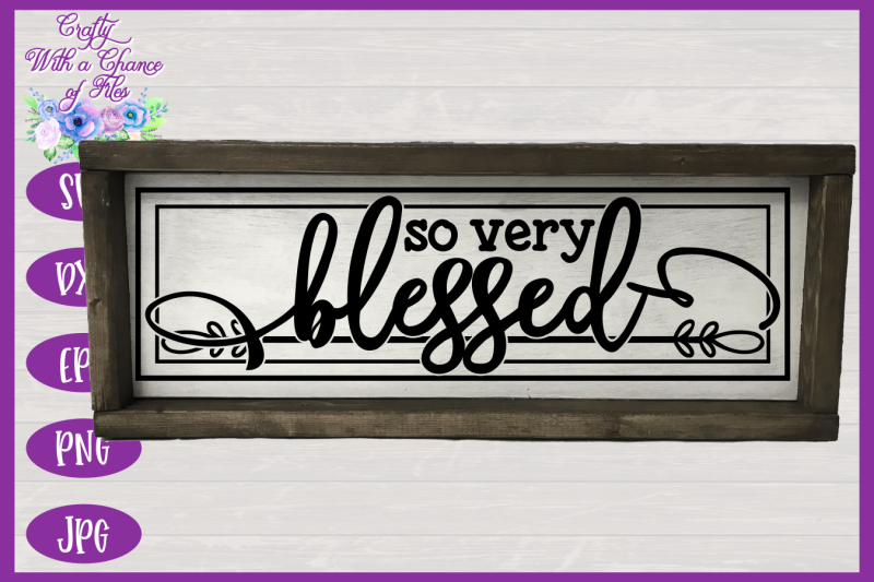 so-very-blessed-svg-thanksgiving-svg-fall-svg-farmhouse-sign-svg